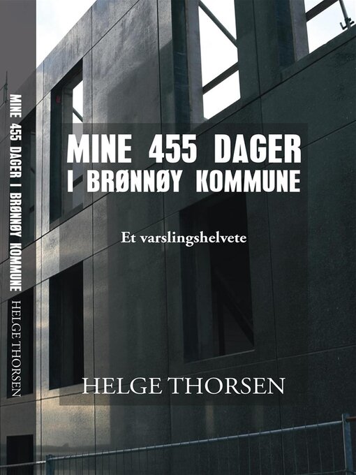 Title details for Mine 455 Dager i Brønnøy Kommune by Helge Thorsen - Available